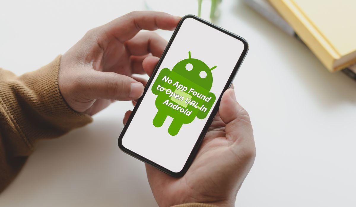 No App Found to Open URL in Android